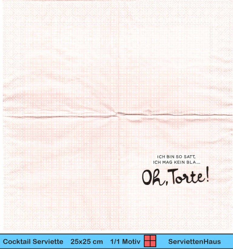 Ich bin so satt oh Torte - 1 Cocktail Serviette